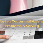 Maytag Centennial Washer Problems & Solving